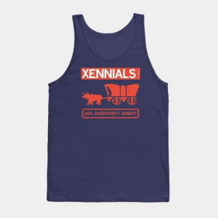 XENNIALS — Ugh. Dysentery? Again?! Tank Top